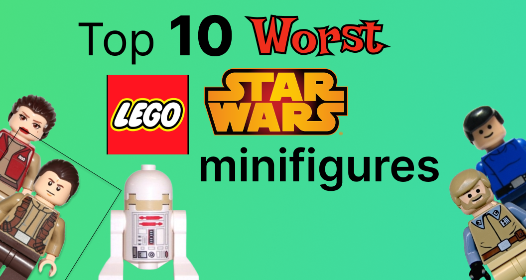 Worst LEGO Star Wars Minifigures